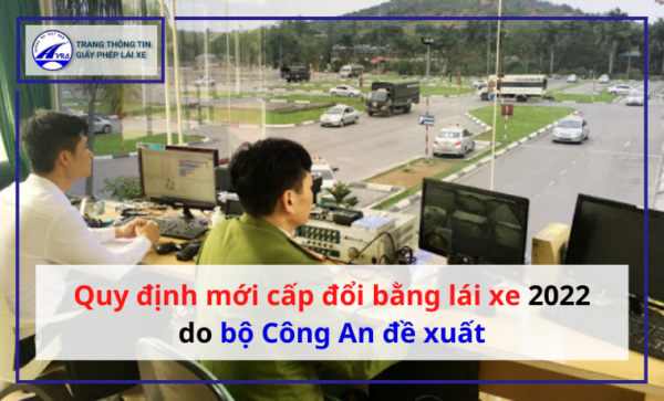 Quy định mới cấp đổi bằng lái xe