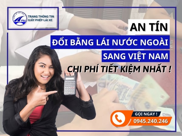 Đổi bằng lái xe nước ngoài sang bằng Việt Nam UY TÍN NHANH CHÓNG 6 Cấp đổi bằng lái xe nước ngoài sang bằng việt nam