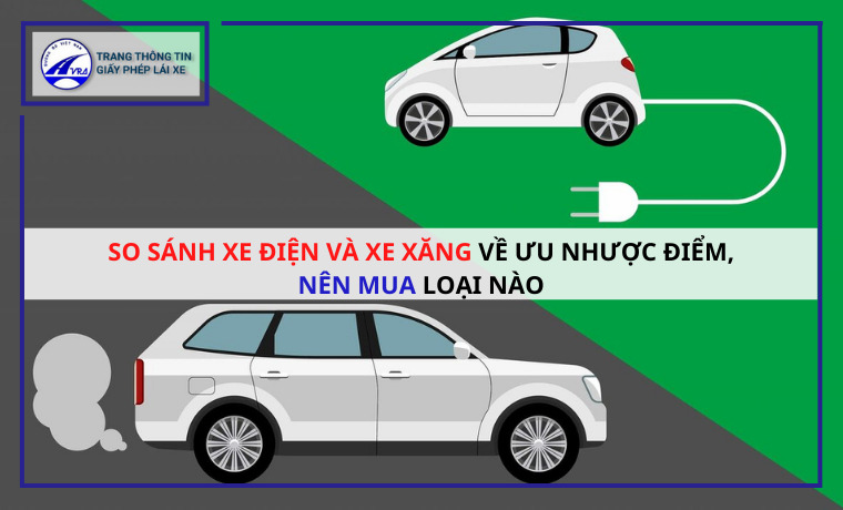 So sánh xe xăng và xe điện