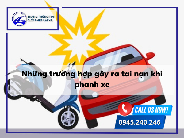 Hướng dẫn cách thắng xe CHUẨN NHẤT an toàn cho mọi xe 2 Những trường hợp gây ra tai nạn khi phanh xe