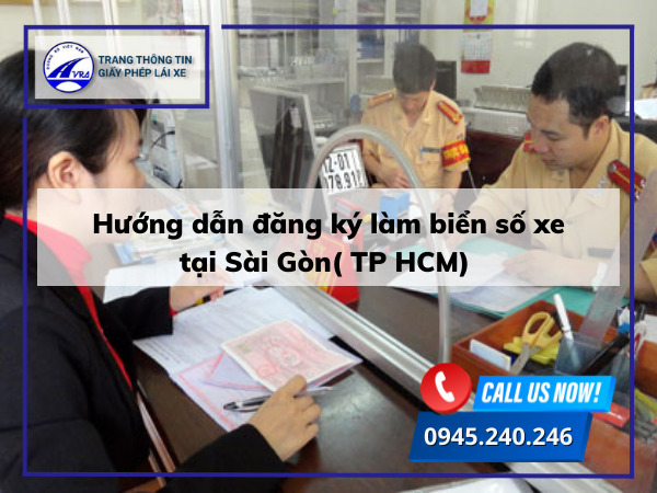 Hướng dẫn đăng ký làm biển số xe tại Sài Gòn TP HCM 