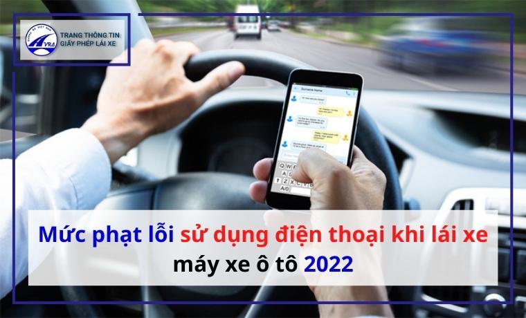 Mức phạt lỗi sử dụng điện thoại khi lái xe máy xe ô tô 1 Mức phạt lỗi sử dụng điện thoại khi lái xe