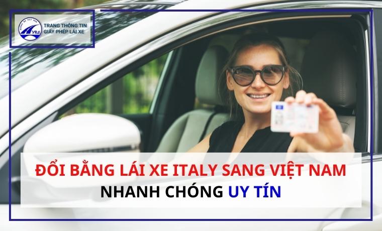 Đổi bằng lái xe Italy sang Việt Nam NHANH CHÓNG uy tín 1 Đổi bằng lái ý sang Việt nam