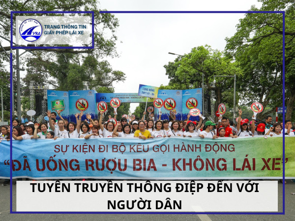 Đã uống rượu bia thì không lái xe vì sự AN TOÀN của xã hội 5 Tuyên truyền thông điệp đến với người dân