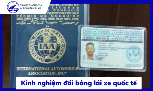 Kinh nghiệm đổi bằng lái xe quốc tế