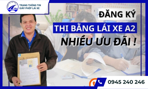 Bằng lái xe A2 là gì? Những điều cần biết về bằng lái xe A2 6 Thi bằng A2 tại An Tín