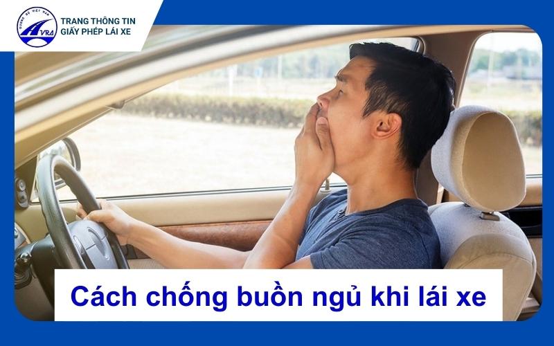 11 cách chống buồn ngủ khi lái xe đơn giản, hiệu quả nhất 1 Cách chống buồn ngủ khi lái xe