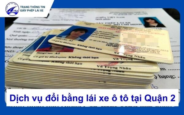 Đổi bằng lái xe quận 2