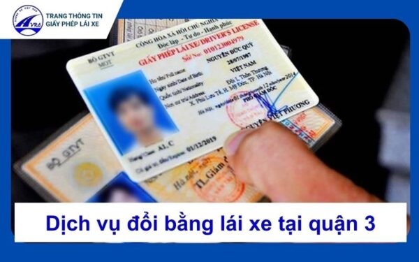 Đổi bằng lái xe quận 3