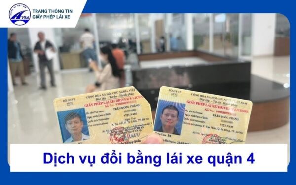 Đổi bằng lái xe quận 4