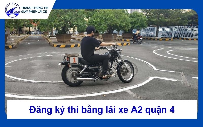 Thi bằng lái xe A2 quận 4