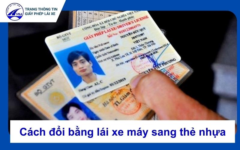 Cách đổi bằng lái xe máy sang thẻ nhựa