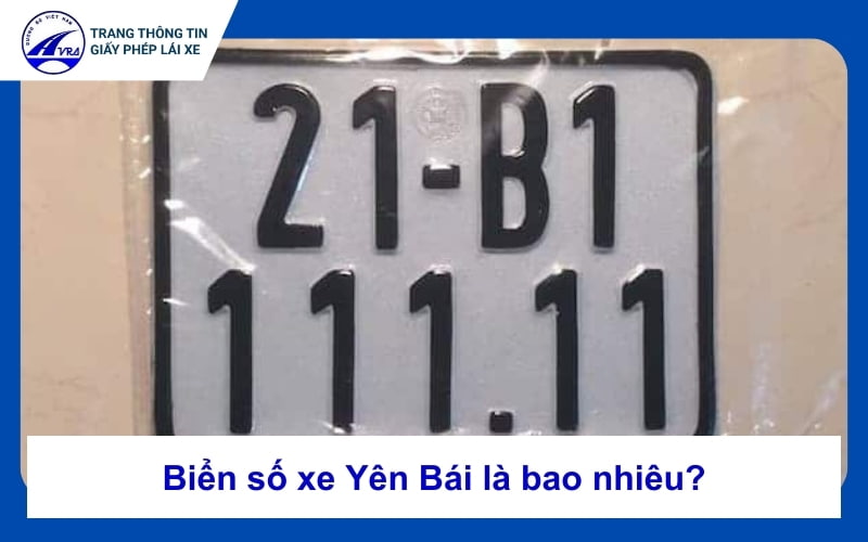 Biển số xe Yên Bái là bao nhiêu? Cập nhật mới nhất 2024 1 Biển số xe tại tỉnh Yên Bái