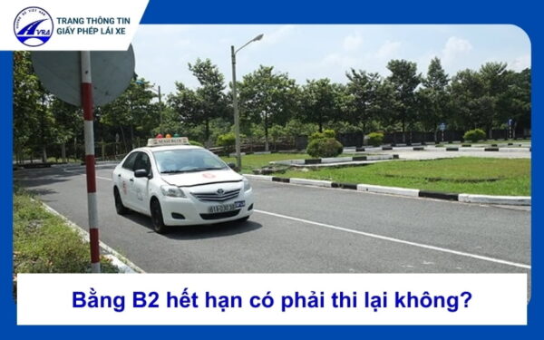 Bằng B2 hết hạn có phải thi lại không?